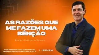 AS RAZÕES QUE ME FAZEM UMA BÊNÇÃO | Um Cristão Pode Ter Demônios? A Bíblia Responde