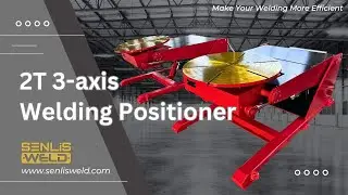 2T 3-Axis Welding Positioner in Action | Factory Automation