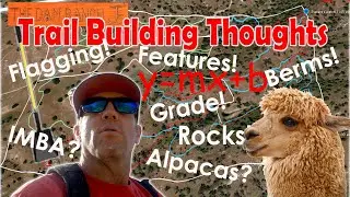 Building MTB Trails on Private Property VLOG! Dam Ranch Trail Building Series Ep. 1