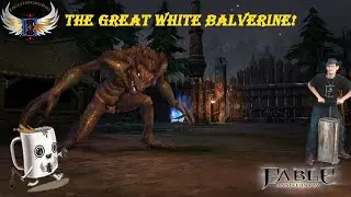 THE GREAT WHITE BALVERINE! | FABLE ANNIVERSARY!