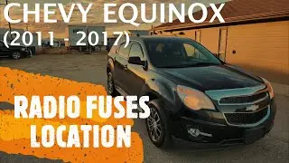 Chevrolet Equinox - RADIO FUSES LOCATION (2011 - 2017)