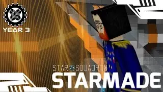 STARMADE - Updates & Refits - StarSquad Multiplayer - S3e13