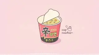 [No Copyright Music] &ndash;  Cup noodles  Vlog 🍜 | Aesthetic & Cute Background Music l @xrusic_official 