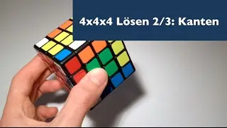 4x4x4 Rubik's Revenge Lösen - (2/3): Kanten [Tutorial]