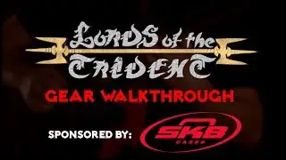 GEAR WALKTHROUGH - Baron Taurean Helleshaar of Lords of the Trident