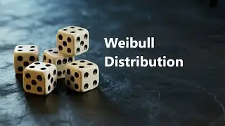 Probability Distributions Part 18 : Weibull Distribution