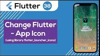 38 Change Flutter - App Icon (using library flutter_launcher_icons) | flutter bangla tutorial
