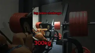 【Leg Press Challenge: 0kg to 300kg🔥】Took on the 300kg ?leg press challenge! 💪 How much can you lift?