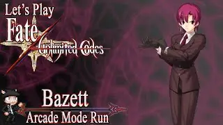 Let's Play Fate / Unlimited Codes - Bazett Fragga McRemitz Arcade Mode
