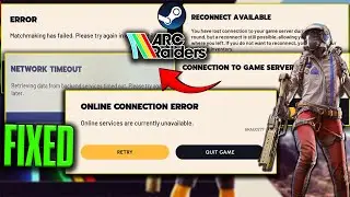 🛠️Fix ARC Raiders Connection Errors, Server Lost, Network Timeout, Matchmaking Failed & Online Error