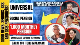 ⛔ UNIVERSAL SOCIAL PENSION! 1,000 PESOS MONTHLY PENSION! LAHAT KASALI! 60 YEARS OLD PATAAS!
