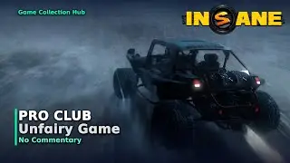 Insane 2 - Pro Club: Unfairy Game (No Commentary)