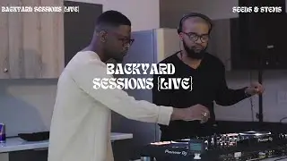 BYRDSESSIONS009 FT. SEEDS & STEM (DEEPHOUSE) | BACKYARD SESSIONS {LIVE}