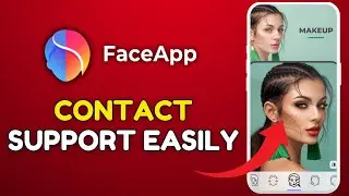 How to Contact FaceApp Support 2025?