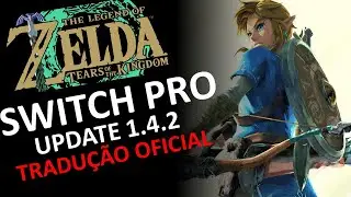 The Legend of Zelda: Tears of the Kingdom RODANDO NO SWITCH PRO EM 4K COMO O UPDATE 1.4.2.