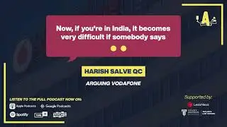 Arguing Vodafone | Harish Salve QC
