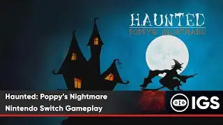 Haunted: Poppy's Nightmare | Nintendo Switch Gameplay