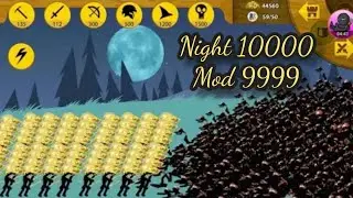 x99999 SUPREME ZOMBIE SURVIVAL IN NIGHT 10000 | STICK WAR LEGACY