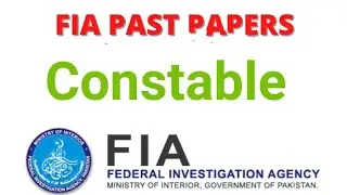 FIA Constable Past paper | FIA Past Paper | FIA | Test Preparation |