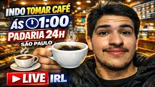 INDO TOMAR CAF&Eacute; AS 01:00 DA MANH&Atilde; EM UMA PADARIA 24 HORAS EM S&Atilde;O PAULO (IRL)