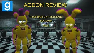 Garry's Mod Addon Review Those Nights at Fredbear's DrGBase Nextbots and Pills
