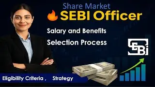 SEBI Grade A Officer Kaise Bane? | Salary,  Eligibility | SEBI Career Guide 2025