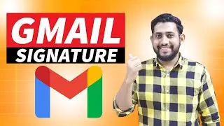 How to Add Signature in Gmail