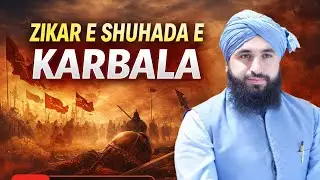 Zikar E Shuhada E Karbala // Molana Abdul Sattar Faizani Bikaner latest Bayan #imamhussain #trending