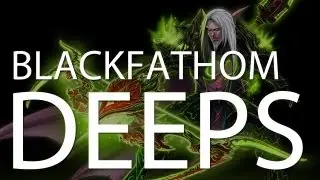 Blackfathom Deeps - WoW 5.2 - Lv23 Nelf Hunter