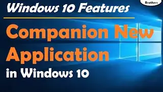 Phone Companion New Application in Windows 10 | Window 10 Features