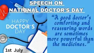 National Doctor's Day Speech In English | Speech on National Doctor's Day #happydoctorsday