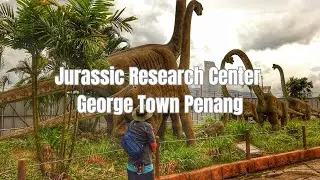 Walking Tour: Jurassic Research Centre Theme Park || George Town || by: Stanlig Films