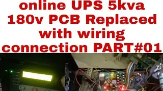 Online UPS 5kva 180v DC PCB burn complete New PCB Replaced with wiring (PART#01)