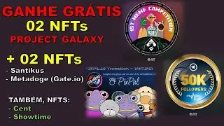 NFTS PROJECT GALAXY [PeopleDAO, Heartrate 50k] || PROJETO NFT SANTIKUS E MEDADOGE || SHOWTIME E CENT