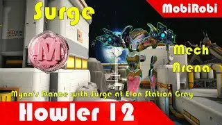 Surge's Tactical Moves at Elon Station Gray #MechArena