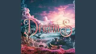 Dreams