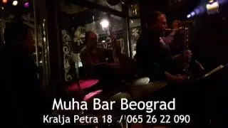 Muha Bar Beograd - Du&scaron;an Novakov Band