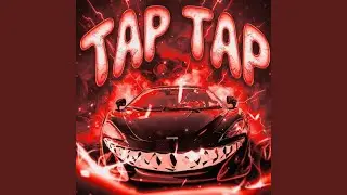 TAP TAP (slowed Version)