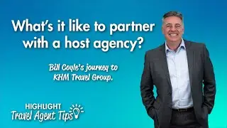 Storefront to Host Agency: Travel Agent Tips Highlight