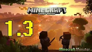 Minecraft Pe новое обновление 1.3.0/трейлер