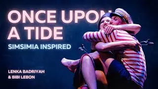 Once Upon a Tide - Lenka Badriyah & Bibi Lebon
