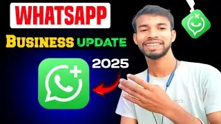 WhatsApp business new update 2025 🤩 WhatsApp new feature 2025 🚀 business WhatsApp download