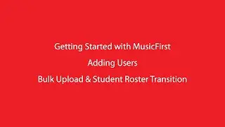 MusicFirst Classroom: Adding Users