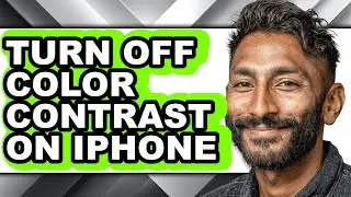 How to Turn Off Color Contrast on Iphone (updated)