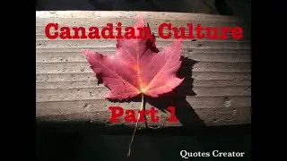 Canadian Culture for ESL part 1