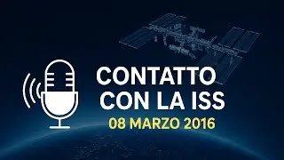 Contatto con la ISS &ndash; 08/03/2016 | Ricevuto con Yaesu FT-857 e Diamond X30
