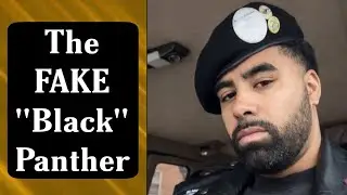 The FAKE &ldquo;Black&rdquo; Panther Fight For Illegals 