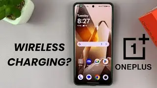 Does OnePlus 13 Have Wireless Charging?