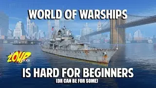 World of Warships is Hard for beginners