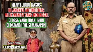 MISTERI HILANGNYA ANTING EMAS | Rangkuman Alur Film India 2023 | THANDATTI